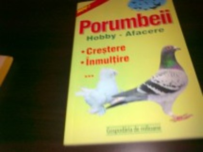 Porumbeii- crestere ,inmultire