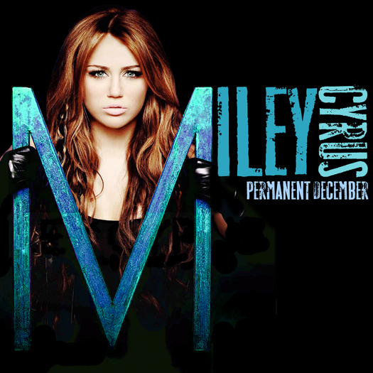 Miley-Cyrus-Permanent-December-FanMade - miley cyrus