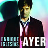 enrique-iglesias-ayer