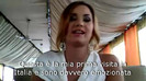 Demi Lovato - Message for her Italian Fans 267