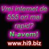 Vrei internet de 555 ori mai rapid N-avem