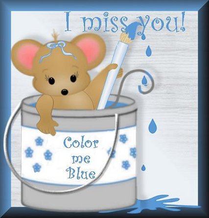 Miss you. Blue