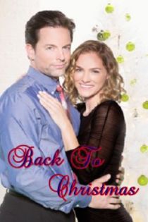 Back to Christmas (2014) vazut de AlexaSingh