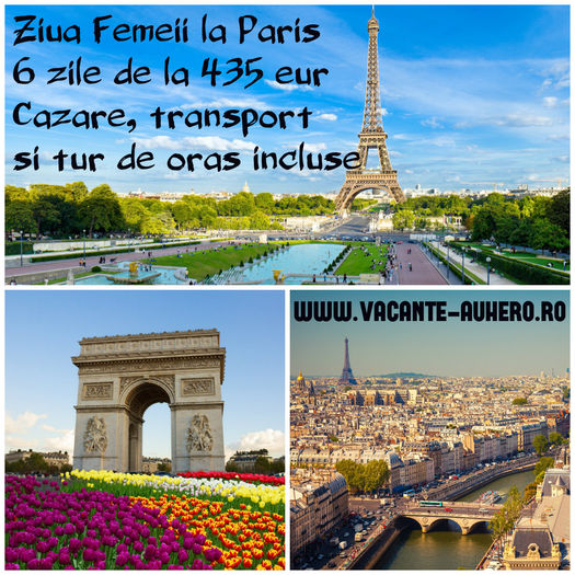 Paris ziua femeii - zOferte vacanta