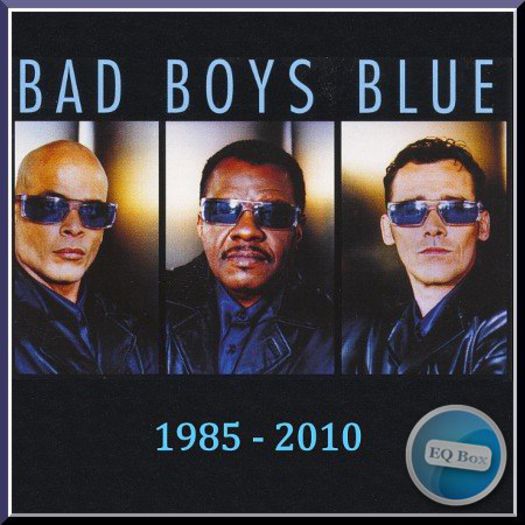 Bad Boys Blue - Bad Boys Blue