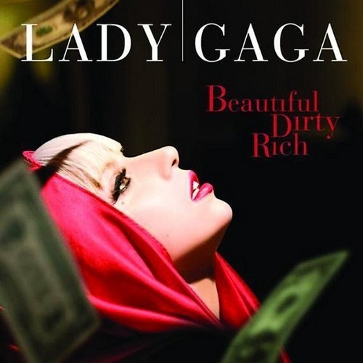 Lady Gaga - Beautiful Dirty Rich - 1