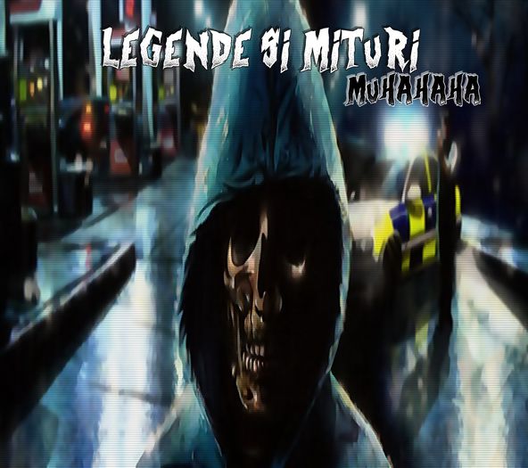 _- LEGENDE ȘI MITURI -_ - ox Legende Si Mituri -- Horror - Fear