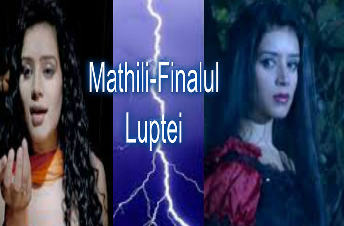 Mathili-Finalul Luptei