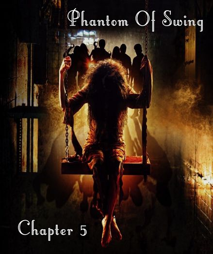  - x Phantom Of Swing l Chapter 005 x