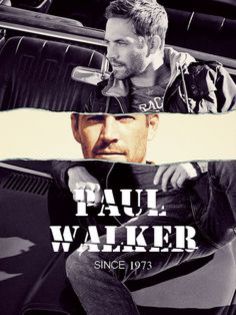 PW4 - PAUL WALKER FOREVER