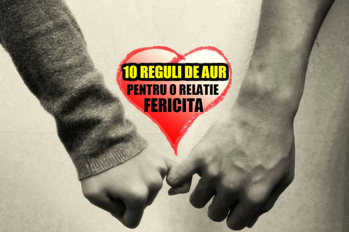 reguli-de-aur-pentru-o-relatie-fericita - 10 reguli de aur pentru o relatie fericita