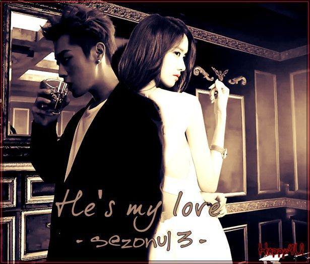 ✧ He ιѕ мy love 3 ✧ - 06 - SERIAL - HE IS MY LOVE 3 - o