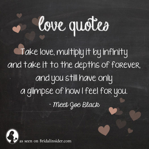 take-love-multiply-it-by-infinity-and-take-it-to-the-depths-of-forever-and-you-still-have-only-a-gli