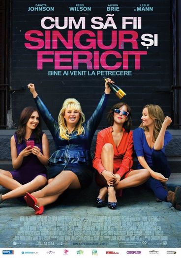 Din 12 feb,  How to Be Single (2016) - Filme in curand