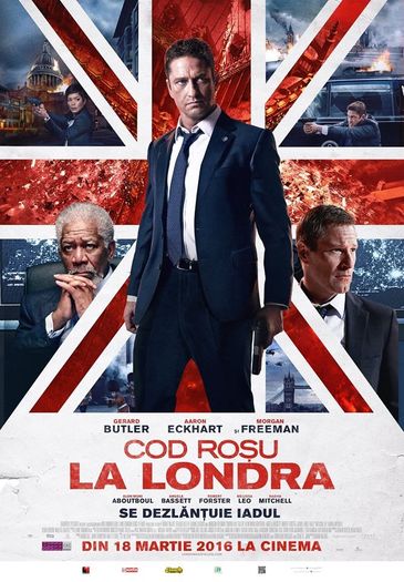 din 18 mar, London Has Fallen (2016) - Filme in curand