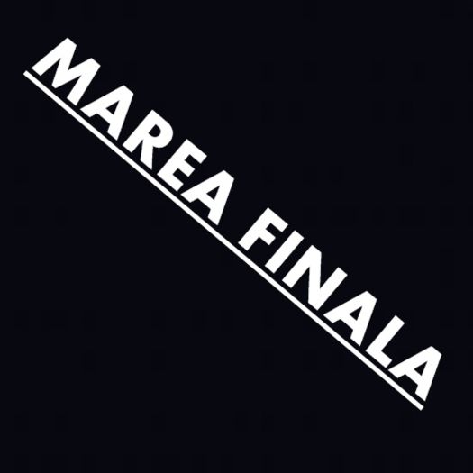 MAREA FINALA