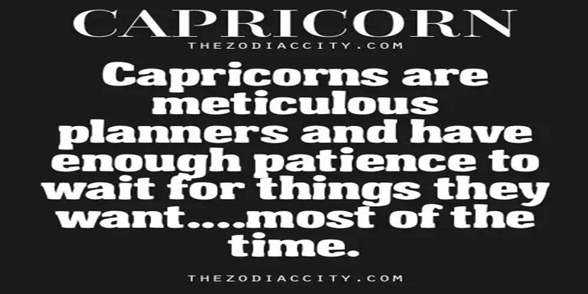 fact #4 - be thoughtful like a CAPRICORN