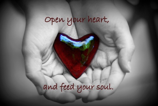 open-your-heart-and-feed-your-soul-heart-words-quote-miscelaneous-txt-kaira-hearts-love-Comments-4-D - Hearts 2