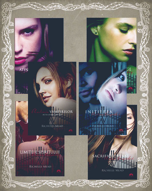 iadorecyrus; seria ❝Academia Vampirilor❞ (Academia Vampirilor; Iniţierea; Atingerea Umbrei; Jurământ de sânge; Limitele Spiritului; Sacrificiul Final), de Richelle Mead
