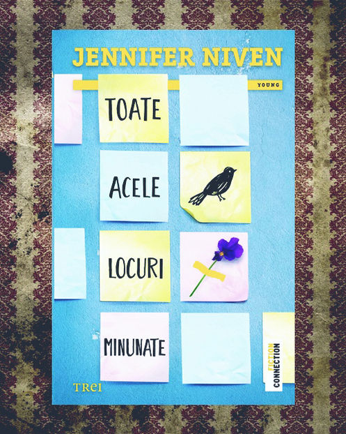iwontwrite; ❝Toate acele locuri minunate❞, de Jennifer Niven
