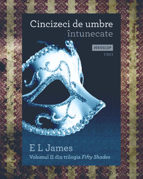 christophrWood; ❝Cincizeci de umbre întunecate❞, de E. L. James (Fifty Shades #2)
