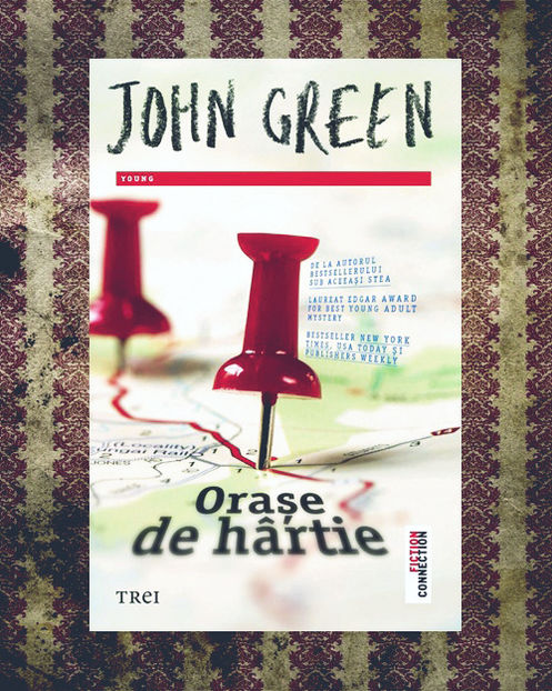 standards; ❝Oraşe de hârtie❞, de John Green
