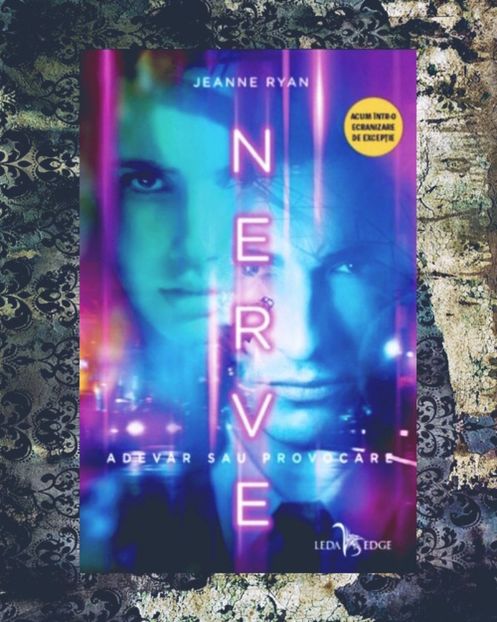 kidrauhlox; ❝Nerve: adevăr sau provocare❞, de Jeanne Ryan
