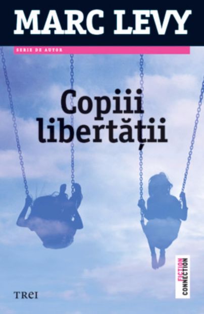 Marc Levy - Copiii Libertății - Citite in 2017