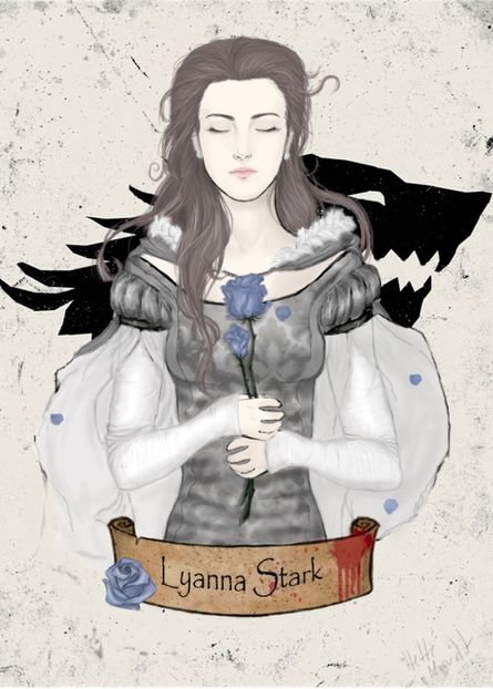 Lyanna ♡ - Game of Thrones - Challenge
