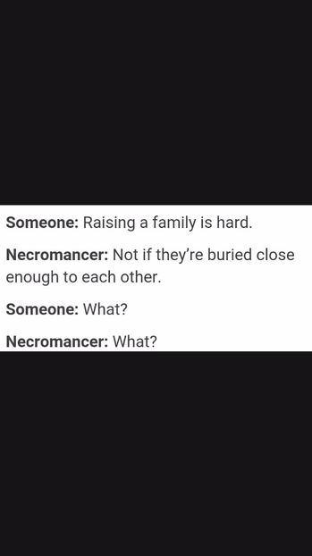  - necromancy jokes