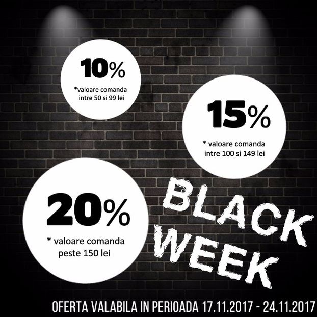 Black Week - 17-24 noiembrie - Oferta Black Week - 17-24 noiembrie