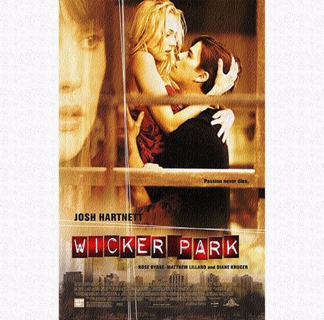 ❝Wicker Park (2004)❞ - I m okay with us just being friends