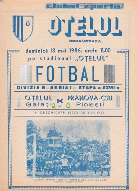 Otelul Galati - Prahova CSU Ploiesti 1985 Program Meci - Otelul Galati Istorie