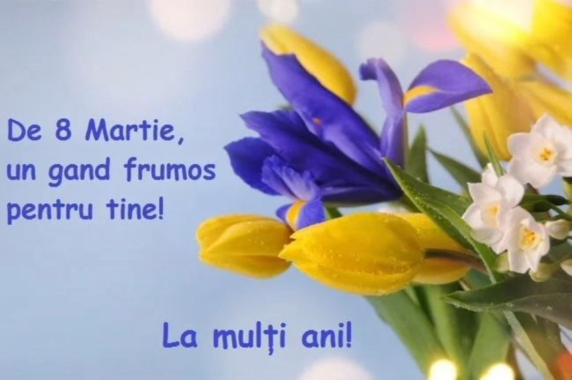  - 1 si 8 Martie LA MULTI ANI