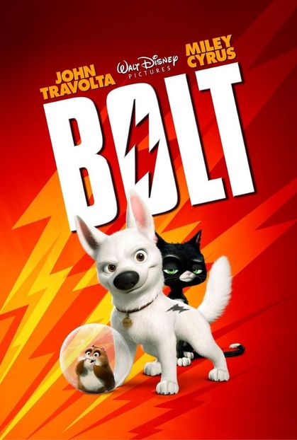 Bolt (2008) vazut de mine - 01 Ultimul film sau serial vizionat de tine