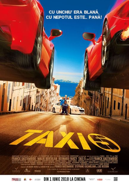 din 1 iun, Taxi 5 (2018) - Filme in curand