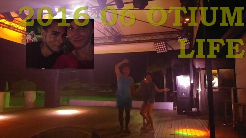 20160624_224557_Dual - OTIUM ziua 7