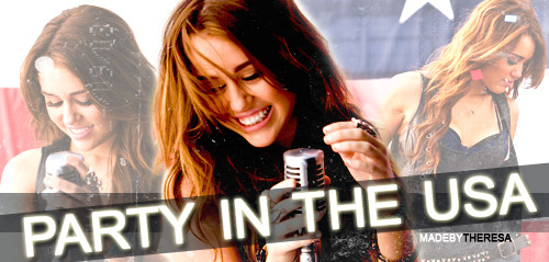 party in the U.S.A - Miley Cyrus is the best