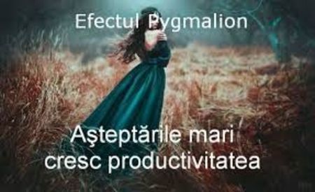 Efectul Pygmalion - 6 legi importante ale psihologiei