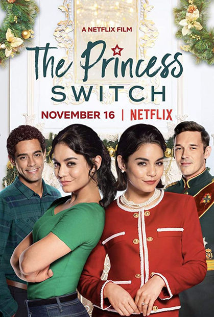 The Princess Switch (2018) vazut de mine - 01 Ultimul film sau serial vizionat de tine