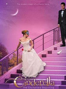 Cinderella The enchanted biginning - M O V I E S