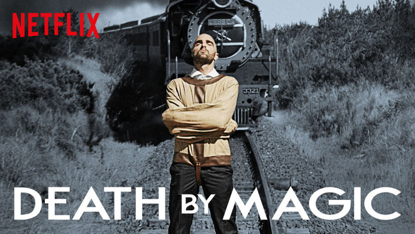 Death by Magic (2018) S1 vazut de mine - 01 Ultimul film sau serial vizionat de tine