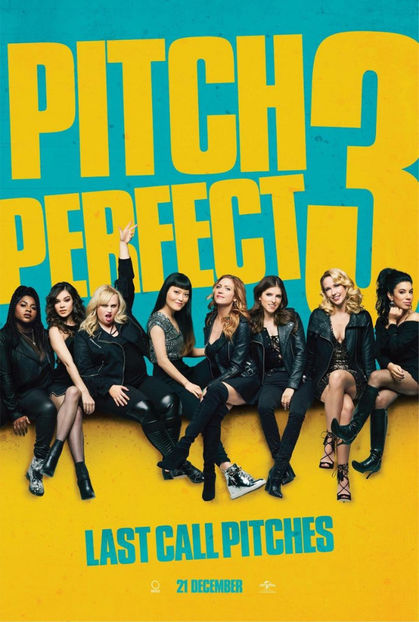 Pitch Perfect 3 (2017) vazut de mine - 01 Ultimul film sau serial vizionat de tine