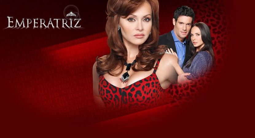 Emperatriz - Novelas - Telenovele