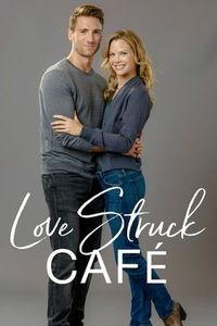 Love struck cafe - Hallmark movies