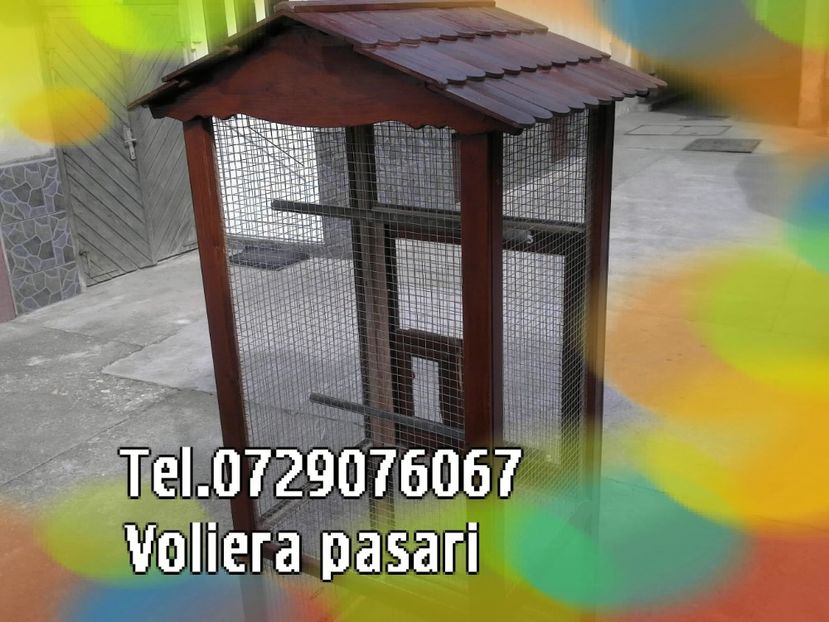 Voliera - colivie papagali