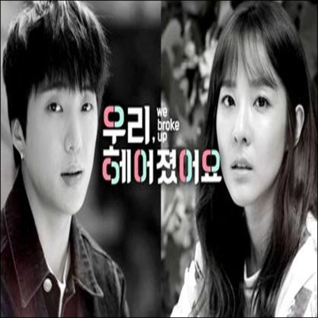 We Broke Up - 0 _ K o r e a n D r a m a s