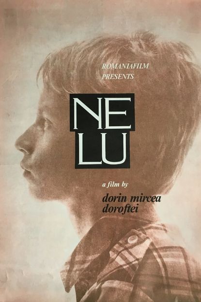 NELU -film - DORIN MIRCEA DOROFTEI - director REGIZOR