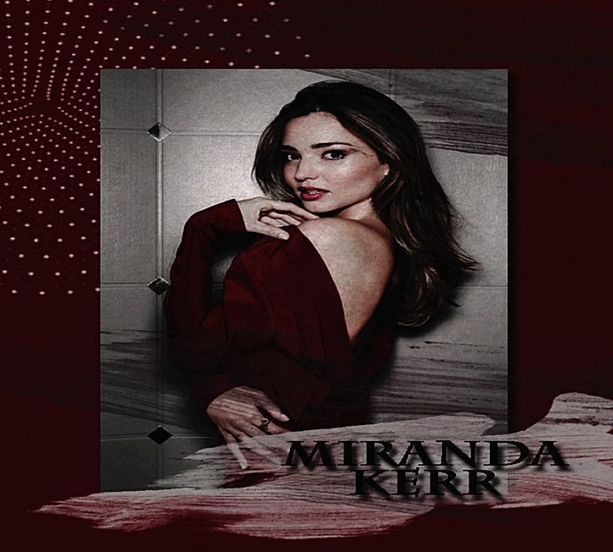 ☾ Vıтαпσcтıƨ ━ 　∙ Miranda Kerr ∙ - 2nd You cant get me off your mind