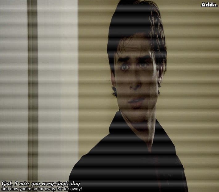 》cumnatul lui, pufnește în râs cu lacrimi. "Mdaaa, somehow it`s my fault, l-am ținut pe Adam + - S01XE01 - always will be together